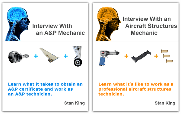 Interview With an A and P Mechanic Guide and Interview With an Aircraft Structures Mechanic Guide